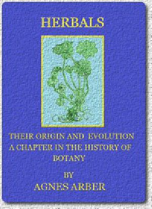 [Gutenberg 46889] • Herbals, Their Origin and Evolution: A Chapter in the History of Botany 1470-1670